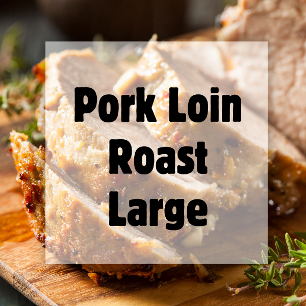 Pork Loin Roast Large